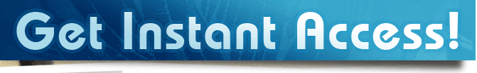 instant access